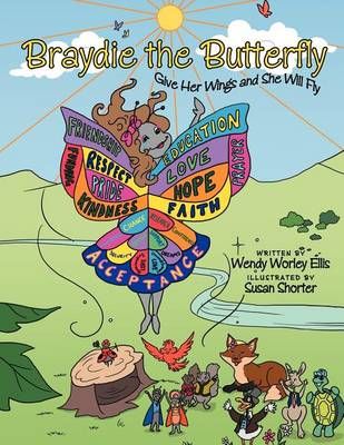 Braydie the Butterfly By Wendy Worley Ellis 9781468556605 (Paperback)