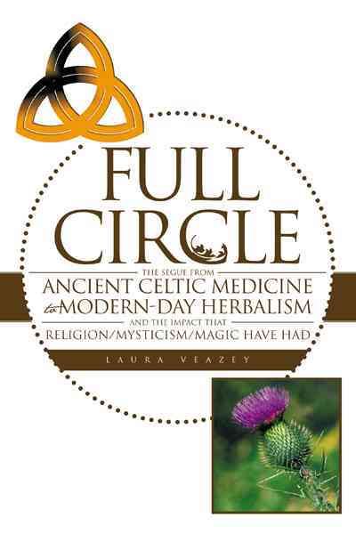Full Circle By Laura Veazey 9781468564150 (Hardback)