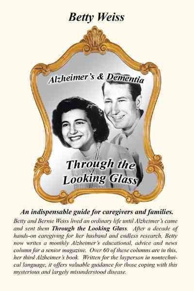 Alzheimer's & Dementia By Betty Weiss 9781468594270 (Paperback)