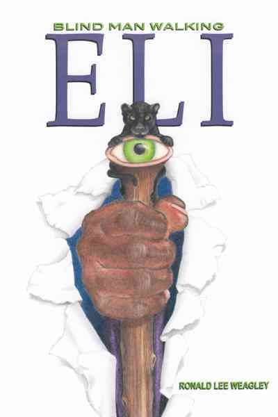 Eli By Ronald Lee Weagley 9781468597769 (Hardback)