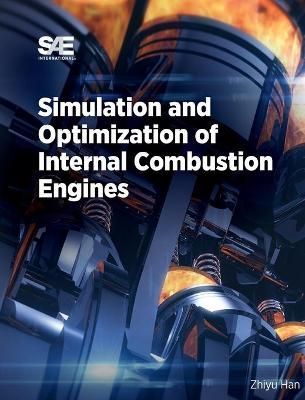 Simulation and Optimization of Internal Combustion Engines (Paperback)
