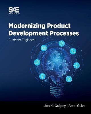 Modernizing Product Development Processes 9781468605419 (Hardback)