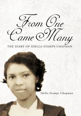 From One Came Many By Idella Stamps Chapman 9781469153483 (Hardback)