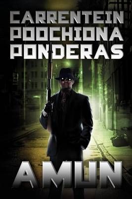 Carrentein Poochiona Ponderas By Amun 9781469172019 (Paperback)
