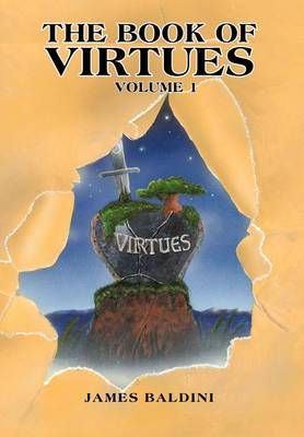 The Book of Virtues By James Baldini 9781469173740 (Hardback)