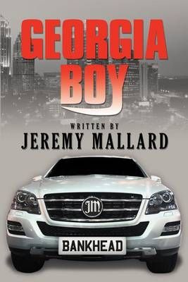 Georgia Boy By Jeremy Mallard 9781469175294 (Paperback)
