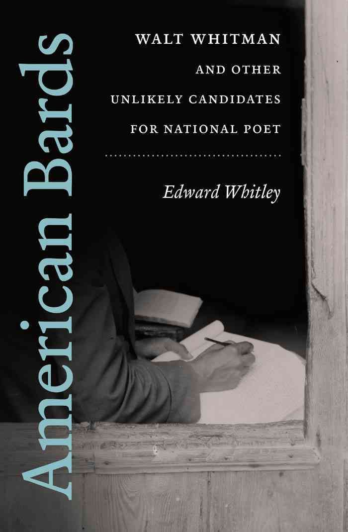 American Bards By Edward Whitley 9781469615219 (Paperback)