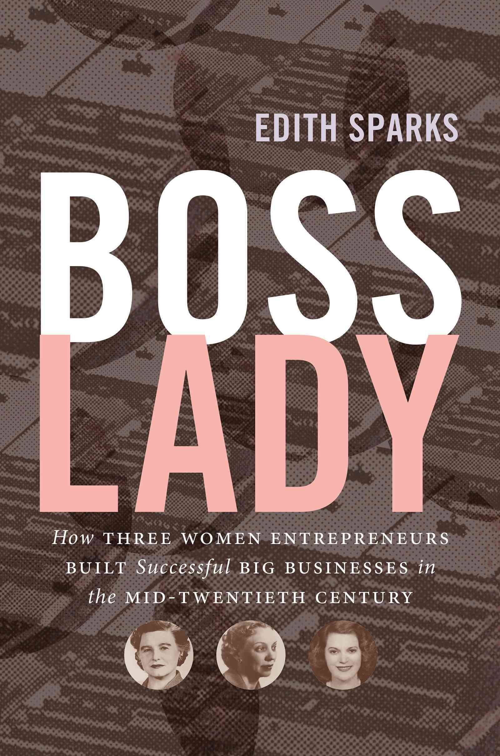 Boss Lady By Edith Sparks 9781469633022 (Paperback)
