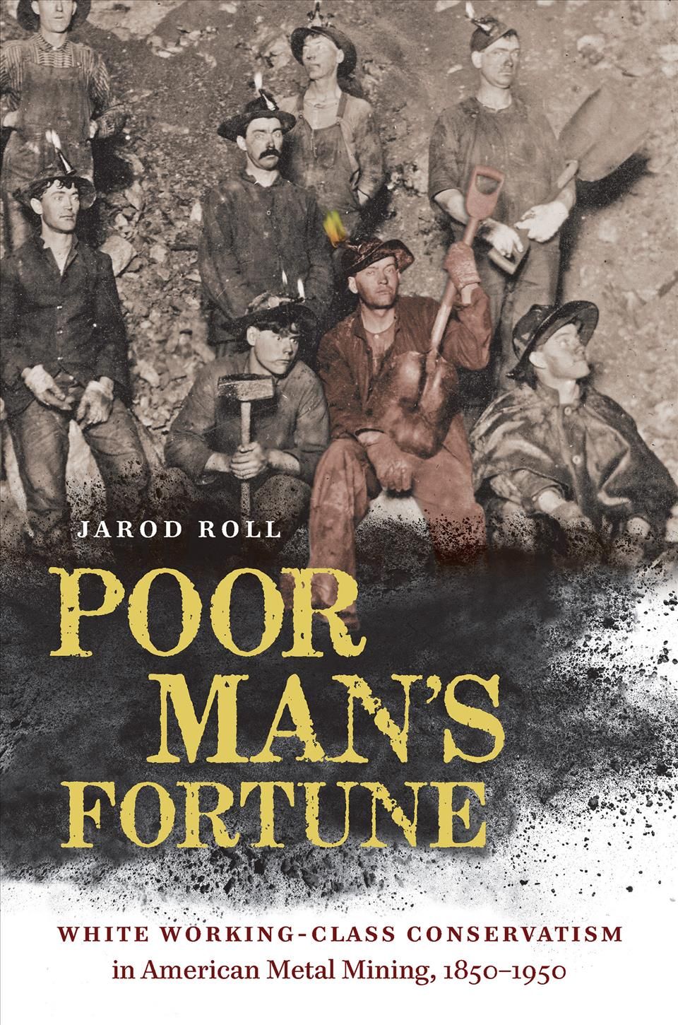 Poor Man's Fortune By Jarod Roll 9781469656281 (Hardback)