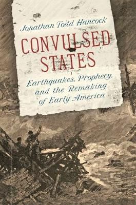 Convulsed States By Jonathan Todd Hancock 9781469662176 (Hardback)