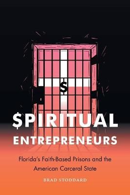 Spiritual Entrepreneurs By Brad Stoddard 9781469663081 (Paperback)