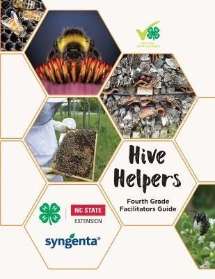 Hive Helpers By North Carolina State University 4-H 9781469669182
