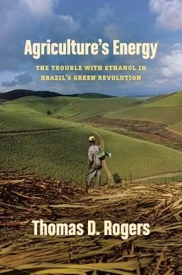 Agriculture's Energy By Thomas D. Rogers 9781469670447 (Hardback)