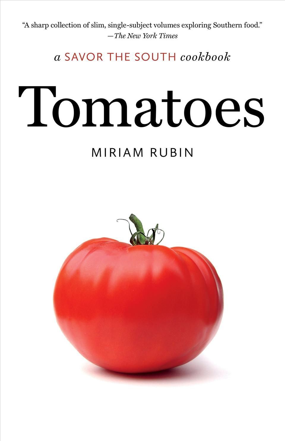 Tomatoes By Miriam Rubin 9781469674339 (Paperback)