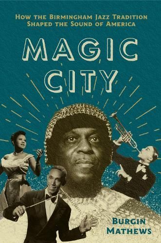Magic City By Burgin Mathews 9781469676876 (Hardback)