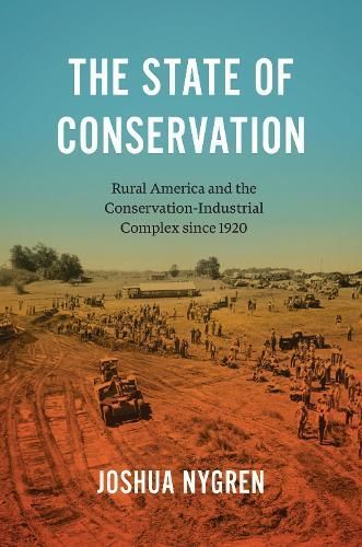 The State of Conservation By Joshua Nygren 9781469680484 (Hardback)