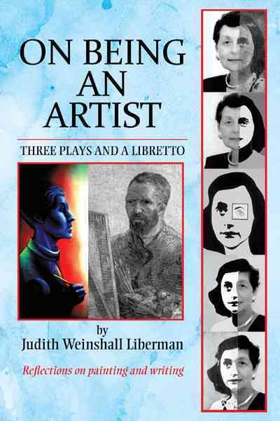 On Being an Artist By Judith Weinshall Liberman 9781469732268