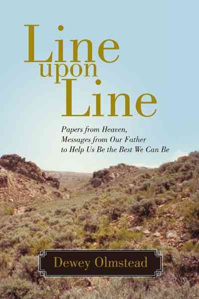 Line Upon Line By Dewey Olmstead 9781469734842 (Paperback)