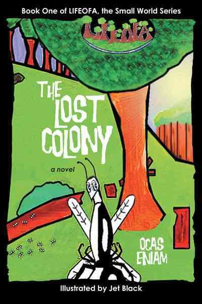 The Lost Colony By Ocas Eniam 9781469789682 (Paperback)