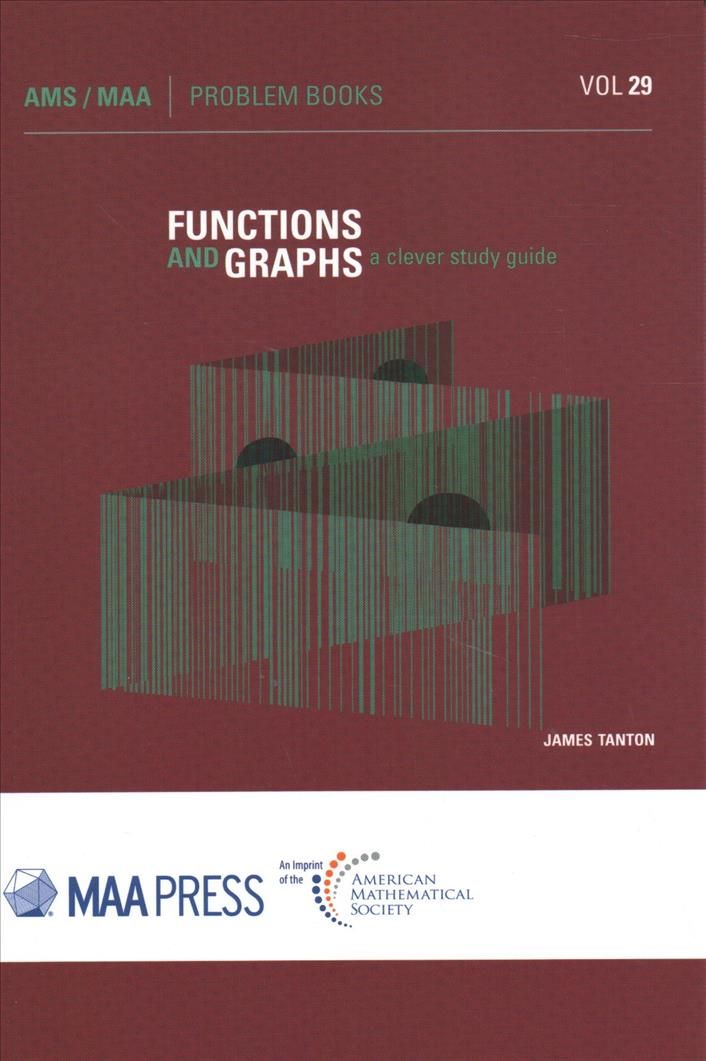 Functions and Graphs By James Tanton 9781470443498 (Paperback)
