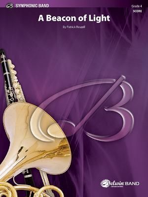 A Beacon of Light By Patrick Roszell (composer) 9781470659158