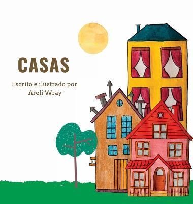 Casas By Areli Wray 9781470958527 (Hardback)