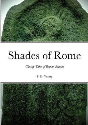 Shades of Rome By Young 9781470960209 (Paperback)