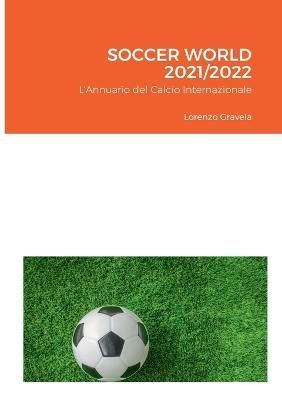 Soccer World 2021/2022 By Gravela 9781471040580 (Paperback)