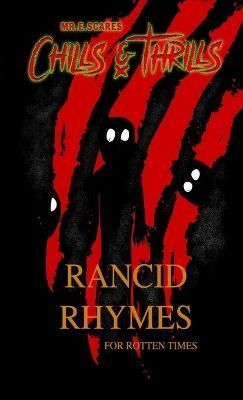 Rancid Rhymes for Rotten Times By Scares 9781471067433 (Paperback)