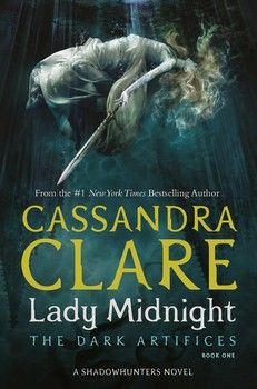 Lady Midnight By Cassandra Clare 9781471116636 (Paperback)