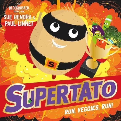Run, Veggies, Run! By Sue Hendra (author), Paul Linnet (artist)