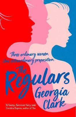 The Regulars By Georgia Clark 9781471153242 (Paperback)