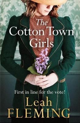 The Cotton Town Girls By Leah Fleming, Helene Wiggin 9781471159596