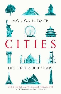 Cities By Monica L. Smith 9781471163654 (Hardback)