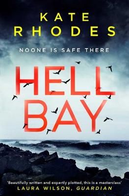 Hell Bay By Kate Rhodes 9781471165429 (Paperback)