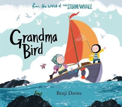 Grandma Bird By Benji Davies 9781471171802 (Paperback)
