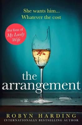 The Arrangement By Robyn Harding 9781471179853 (Paperback)
