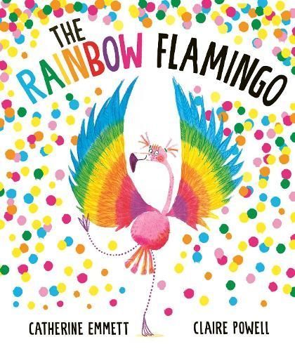 The Rainbow Flamingo 9781471181733 (Hardback)