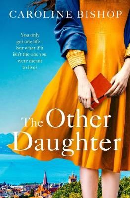The Other Daughter By Caroline Bishop 9781471190056 (Paperback)