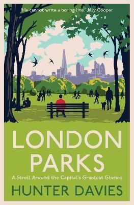 London Parks By Hunter Davies 9781471190551 (Paperback)