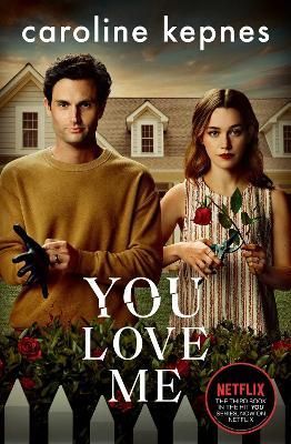 You Love Me By Caroline Kepnes 9781471191916 (Paperback)