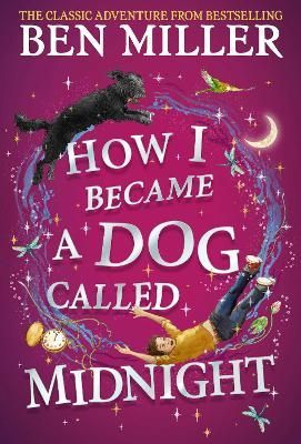 How I Became a Dog Called Midnight 9781471192487 (Hardback)