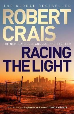 Racing the Light By Robert Crais 9781471195013 (Hardback)