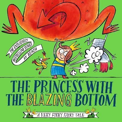 The Princess With the Blazing Bottom By Beach 9781471197284
