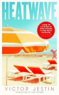 Heatwave By Victor Jestin (author), Sam Taylor (translator) (Hardback)