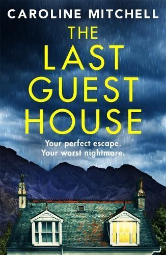 The Last Guest House By Caroline Mitchell 9781471416286 (Paperback)