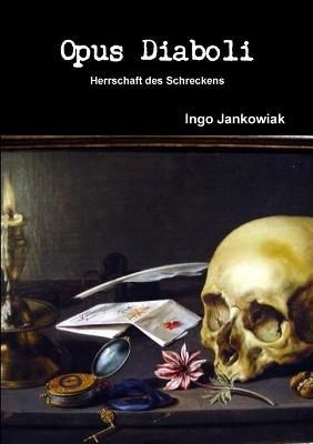 Opus Diaboli By Ingo Jankowiak 9781471600623 (Paperback)