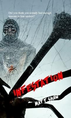 Infestation By Shaw 9781471625497 (Paperback)