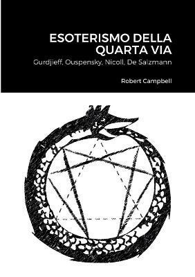 Esoterismo Della Quarta Via By Robert Campbell 9781471674174