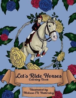 Let's Ride Horses By Hattersley 9781471675188 (Paperback)